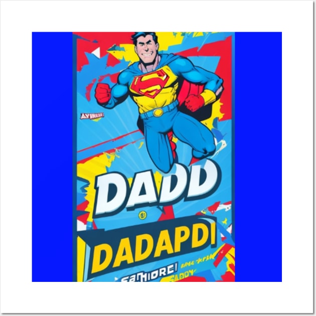 Super Dad: The Heroic Emblem of Fatherhood Wall Art by MAT JAARAK